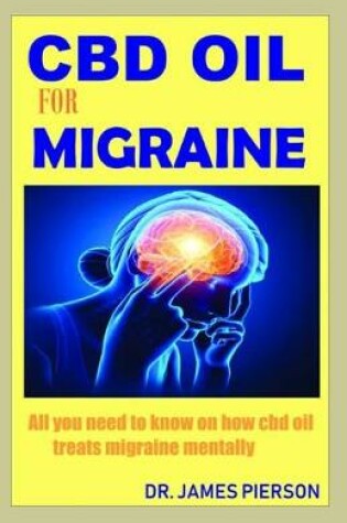 Cover of CBD Oil for Migraine