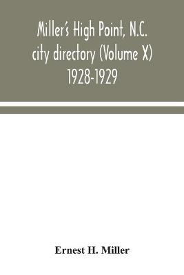 Book cover for Miller's High Point, N.C. city directory (Volume X) 1928-1929