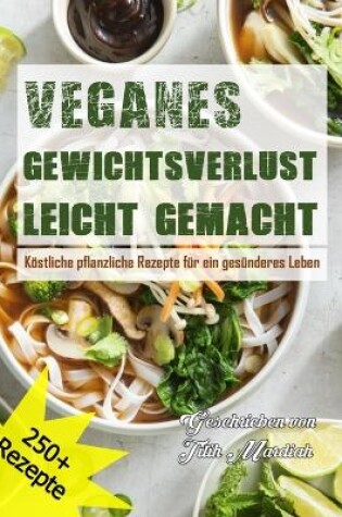 Cover of Veganes Gewichtsverlust Leicht Gemacht
