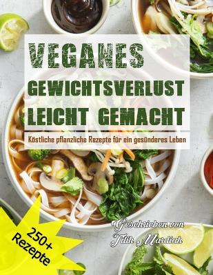 Book cover for Veganes Gewichtsverlust Leicht Gemacht