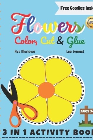 Cover of Flowers Color, Cut & Glue