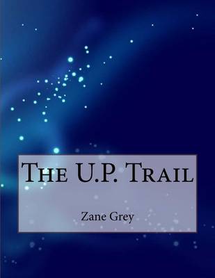 Cover of The U.P. Trail