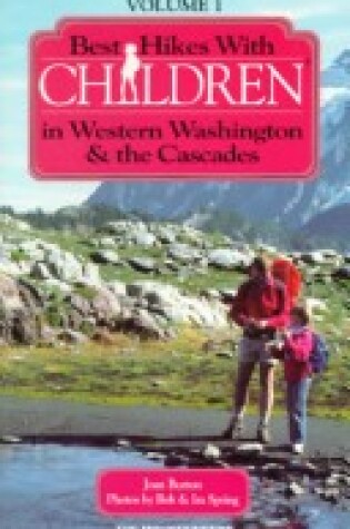 Cover of Best Hikes with Children in Western Washington & the Cascades