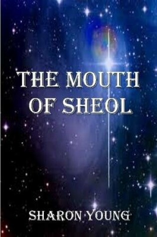 Cover of The Mouth of Sheol