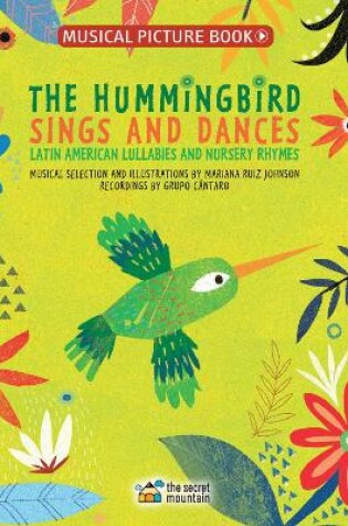 Cover of The Hummingbird Sings and Dances