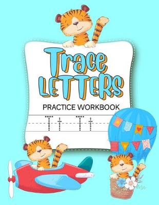 Book cover for Trace Letters Practice Workbook