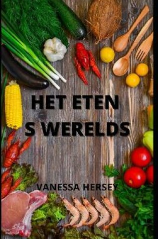 Cover of Het Eten S Werelds