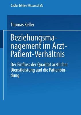 Book cover for Beziehungsmanagement im Arzt-Patient-Verhältnis