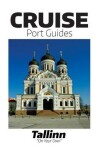 Book cover for Cruise Port Guide - Tallinn