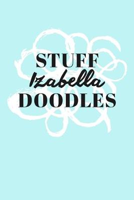 Book cover for Stuff Izabella Doodles