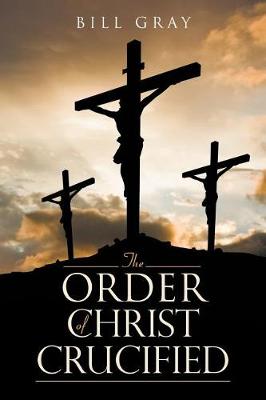 Book cover for The Order of Christ Crucified