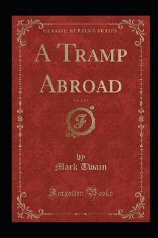 Cover of A Tramp Abroad, Part 2 Illustrated