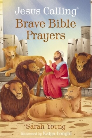 Cover of Jesus Calling Brave Bible Prayers