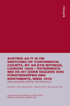 Book cover for Austria as It Is or Sketches of Continental Courts, by an Eye-Witness, London 1828 /  sterreich Wie Es Ist Oder Skizzen Von F rstenh fen Des Kontinents, Wien 1919