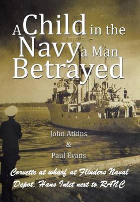 Book cover for A Child in the Navy a Man Betrayed