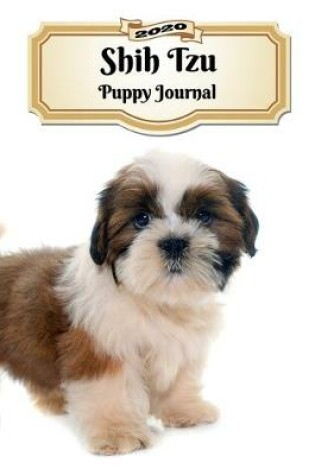 Cover of 2020 Shih Tzu Puppy Journal