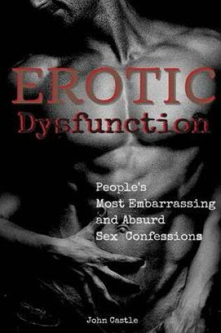 Cover of Erotic Dysfunction