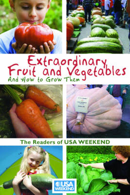 Book cover for Extraordinary Fruit and Vegetables and How to Grow Them!