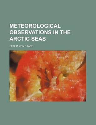 Book cover for Meteorological Observations in the Arctic Seas