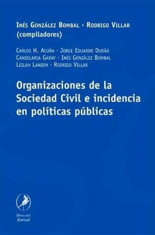 Cover of Organizaciones de La Sociedad Civil E Incidencia En Politicas Publicas