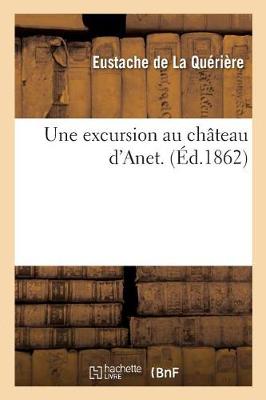Book cover for Une Excursion Au Chateau d'Anet...