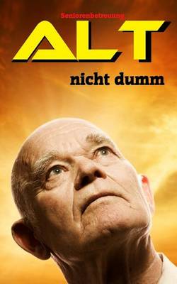 Book cover for Alt, nicht dumm