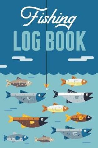 Cover of Fishing Log Book