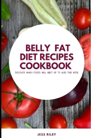Cover of Belly Fat Diet Recipes ccokbook