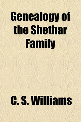 Book cover for Genealogy of the Shethar Family