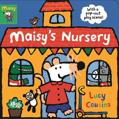 Book cover for Maisy's Nursery: With a pop-out play scene