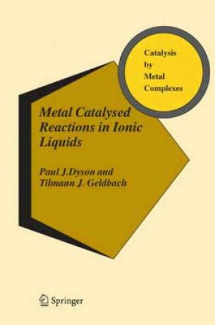 Cover of Metal Catalysed Reactions in Ionic Liquids