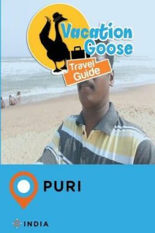 Cover of Vacation Goose Travel Guide Puri India