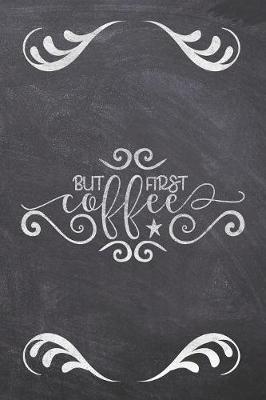 Book cover for But First Coffee