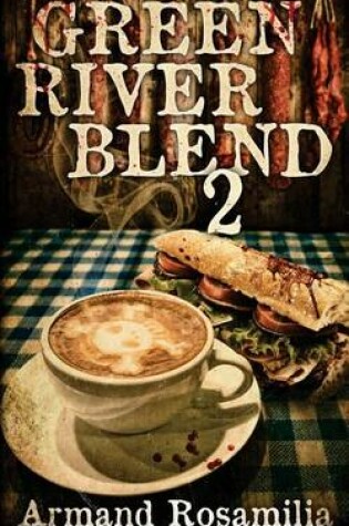 Cover of Green River Blend 2