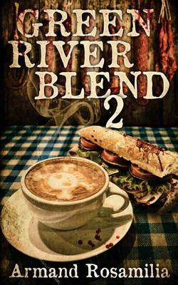 Book cover for Green River Blend 2