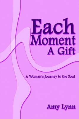 Book cover for Each Moment a Gift