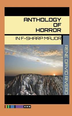 Book cover for Anthology of Horror in F-Sharp Major