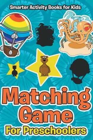 Cover of Matching Game for Preschoolers