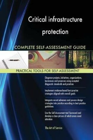 Cover of Critical infrastructure protection Complete Self-Assessment Guide