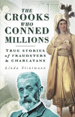 Book cover for The Crooks Who Conned Millions