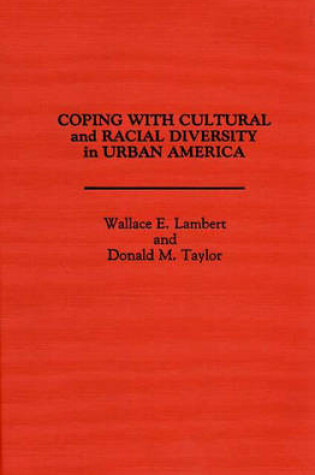 Cover of Coping with Cultural and Racial Diversity in Urban America