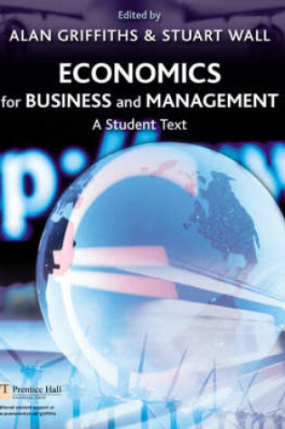 Cover of Online Course Pack: Economics for Business and Management with OneKey WebCT Access Card Griffiths: Economics for Business and Management 1e