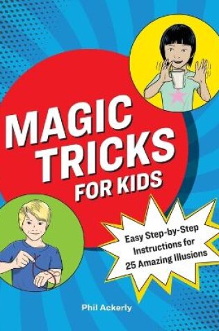 Cover of Magic Tricks for Kids