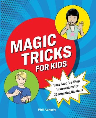 Cover of Magic Tricks for Kids