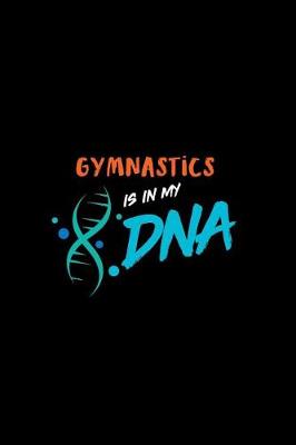 Book cover for Gymnastics Is in My DNA