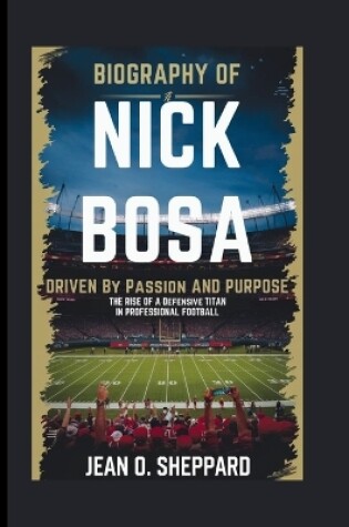 Cover of Biography Of Nick Bosa