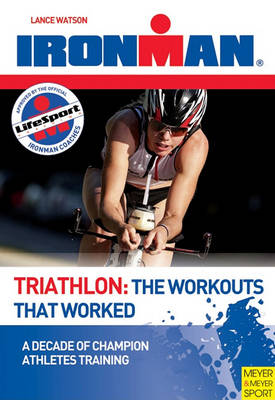 Book cover for Triathlon: The Workouts That Worked