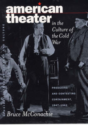 Cover of American Theater in the Culture of the Cold War