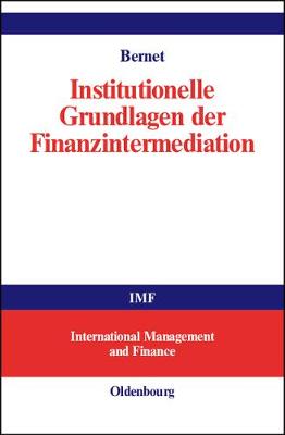 Book cover for Institutionelle Grundlagen Der Finanzintermediation