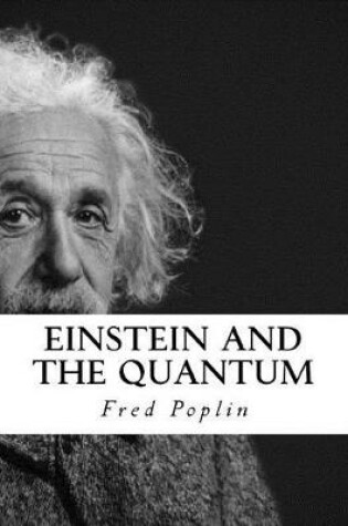 Cover of Einstein and the Quantum